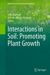 Book cover for Interactions in Soil: Promoting Plant Growth