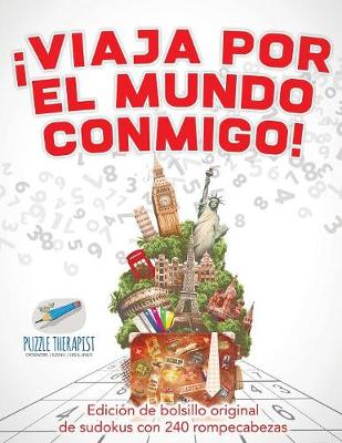 Book cover for !Viaja por el mundo conmigo! Edicion de bolsillo original de sudokus con 240 rompecabezas