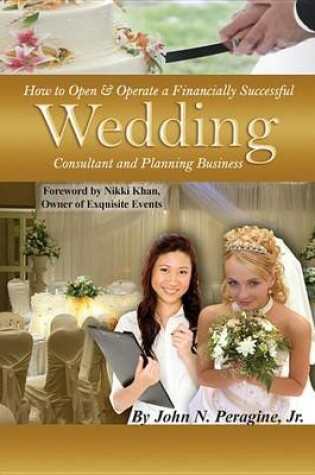 Cover of How to Open & Operate a Financially Successful Wedding Consultant and Planning Business