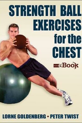 Cover of Strength Ball Exercises for the Chest