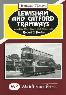 Cover of Lewisham and Catford Tramways