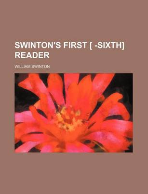 Book cover for Swinton's First [ -Sixth] Reader