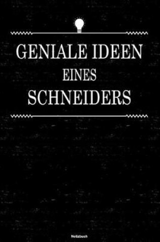 Cover of Geniale Ideen eines Schneiders Notizbuch