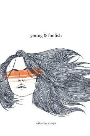 Cover of Young & Foolish