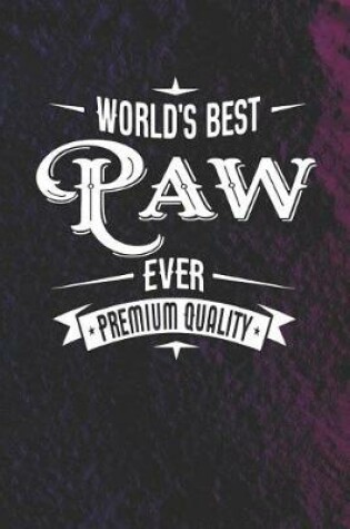 Cover of World's Best Paw Ever Premium Quality