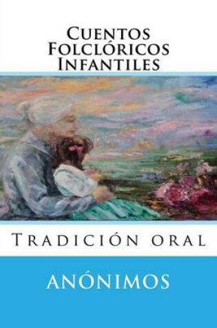 Cover of Cuentos Folcloricos Infantiles