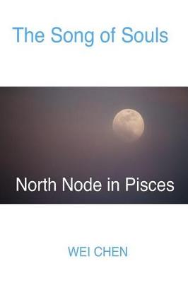 Book cover for The Song of Souls North Node in Pisces