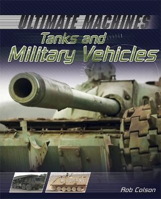 Book cover for Ultimate Machines: Tanks and Military Vehicles