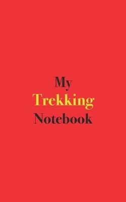 Book cover for My Trekking Notebook