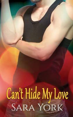 Book cover for Can't Hide My Love