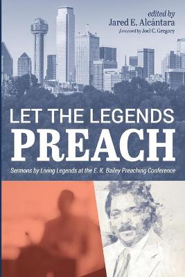 Book cover for Let the Legends Preach