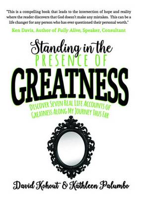 Cover of Standing in the Presence of Greatness