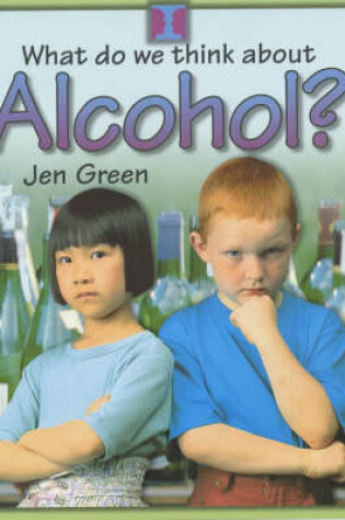 Cover of Alcohol?