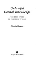 Book cover for Unlawful Carnal Knowledge