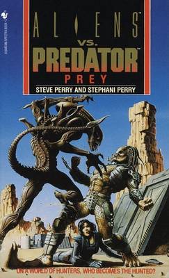 Book cover for Alien V's Predator 01:Prey