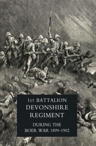 Cover of Record of a Regiment of the Line (the 1st Battalion,Devonshire Regiment During the Boer War,1899-1902)