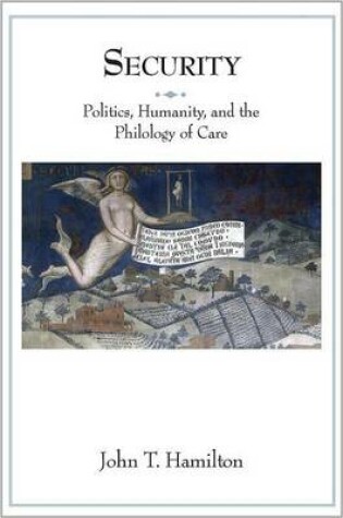 Cover of Security: Politics, Humanity, and the Philology of Care