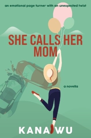 Cover of She Calls Her Mom