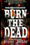 Book cover for Burn the Dead