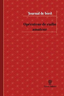 Cover of Operateur de radio amateur Journal de bord