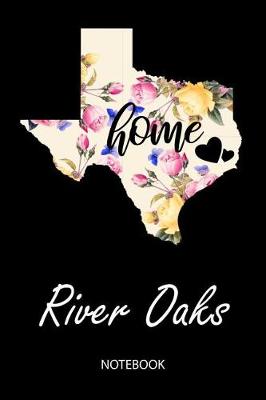 Book cover for Home - River Oaks - Notebook