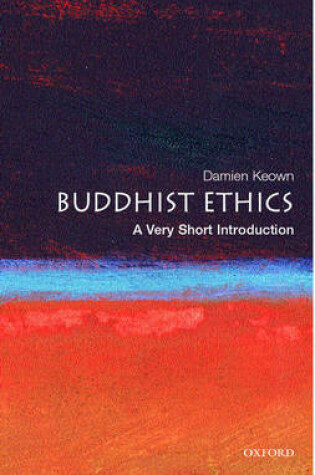 Cover of Buddhist Ethics: A Very Short Introduction