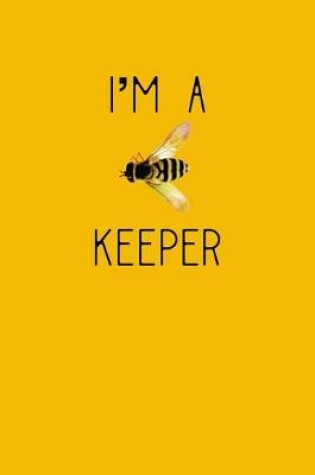 Cover of I'm A Beekeeper