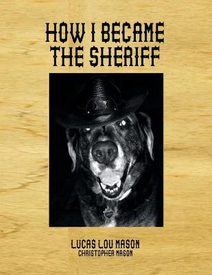 Book cover for How I Became the Sheriff