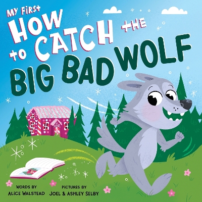 Book cover for My First How to Catch the Big Bad Wolf
