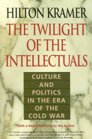 Cover of The Twilight of the Intellectuals