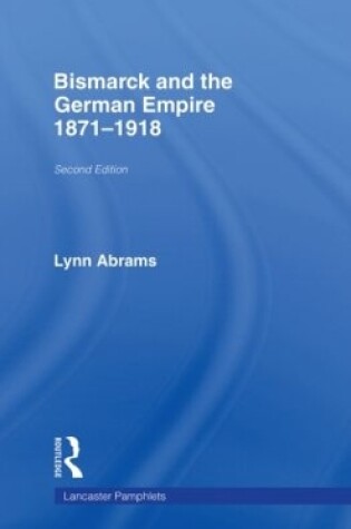 Cover of Bismarck and the German Empire