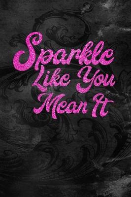 Book cover for Sparkle Like You Mean It