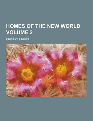 Book cover for Homes of the New World Volume 2