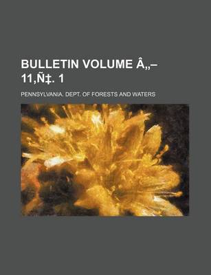 Book cover for Bulletin Volume a - 11, N . 1