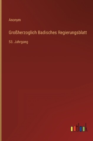 Cover of Großherzoglich Badisches Regierungsblatt