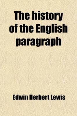 Book cover for The History of the English Paragraph