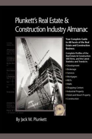 Cover of Plunkett's Real Estate and Construction Industry Almanac