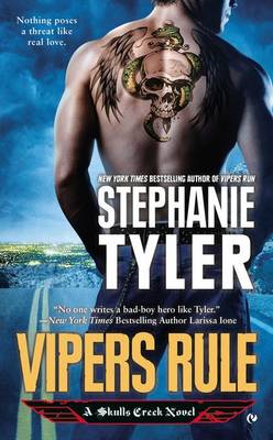 Vipers Rule: A Skulls Creek Novel Book 2 by Stephanie Tyler