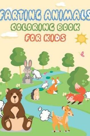 Cover of Farting Animals Coloring Book for Kids
