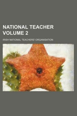 Cover of National Teacher Volume 2