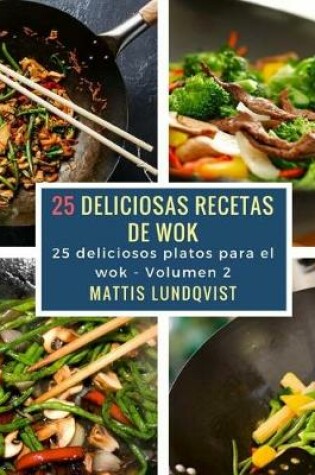 Cover of 25 deliciosas recetas de wok