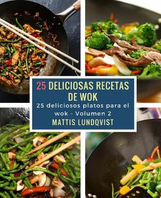 Cover of 25 deliciosas recetas de wok