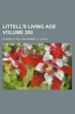 Cover of Littell's Living Age Volume 200