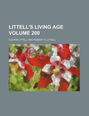 Book cover for Littell's Living Age Volume 200