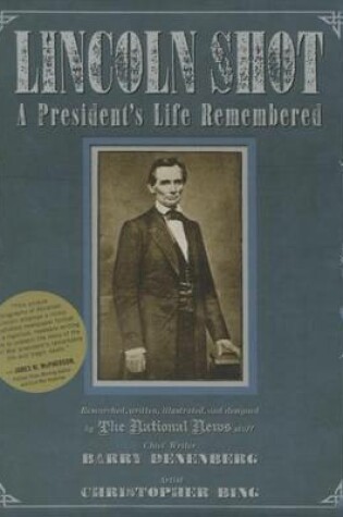 Cover of Lincoln Shot: A President's Life Remembered