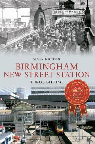 Cover of Birmingham New Street Station Through Time