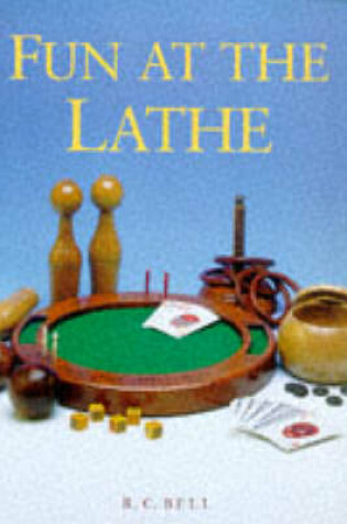 Cover of Fun at the Lathe