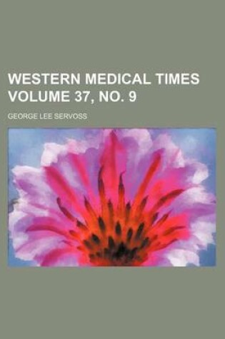 Cover of Western Medical Times Volume 37, No. 9
