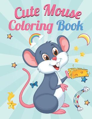 Book cover for Cute Mouse Coloring Book