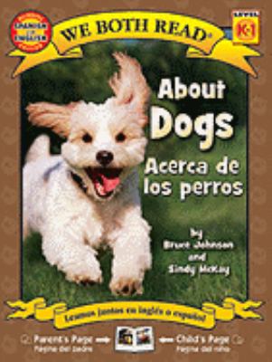 Book cover for About Dogs/Acerca de Los Perros
